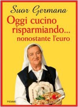 oggi cucino risparmiando nonostante l\'euro