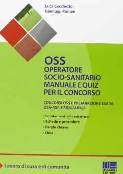 oss operatore socio-sanitario. manuale e quiz per il concorso