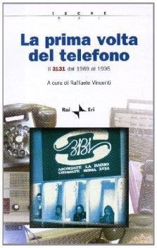 prima volta del telefono