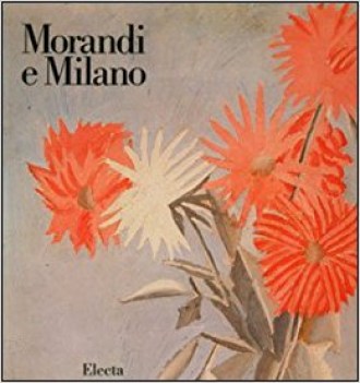 morandi e milano catalogo della mostra