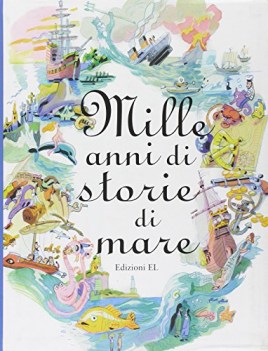 mille anni di storie di mare