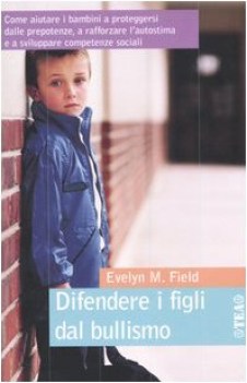 difendere i figli dal bullismo