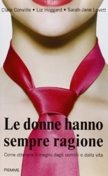 donne hanno sempre ragione