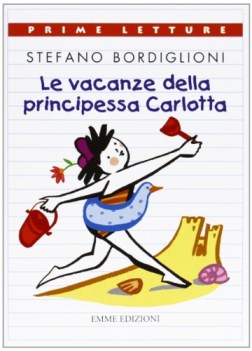 vacanze della principessa carlotta