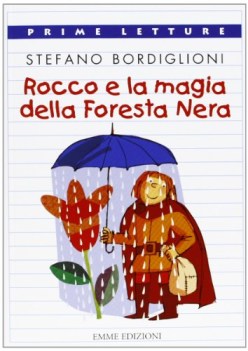 rocco e la magia della foresta nera