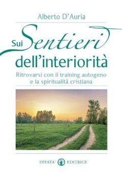 sui sentieri dell\'interiorit