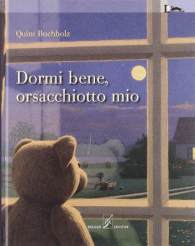 dormi bene orsacchiotto mio