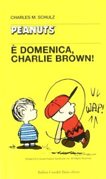 e domenica charlie brown (peanuts vol.6) (fuori catalogo)