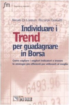 individuare i trend per guadagnare in borsa