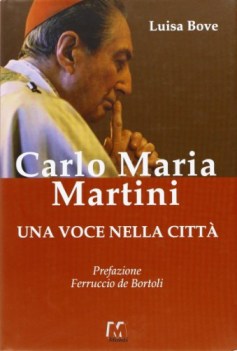 carlo maria martini una voce nella citt