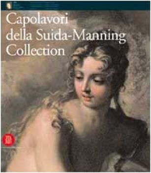 capolavori della suida-manning collection