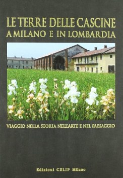 terre delle cascine a milano e in lombardia