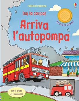 dai la carica! arriva l\'autopompa