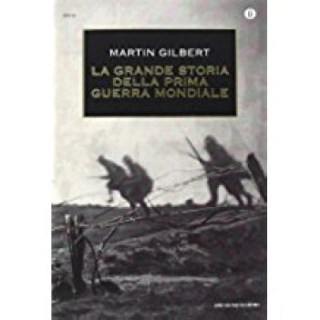 grande storia della prima guerra mondiale