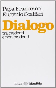 dialogo tra credenti e non credenti