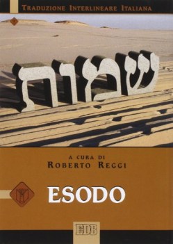 esodo (traduz.interlineare ebraico-italiano)