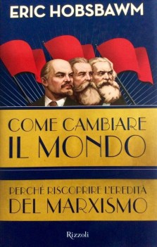 come cambiare il mondo