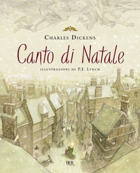 canto di natale (illustrazioni di P.J. Lynch)