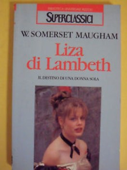 Liza di lambeth. Il destino di una donna sola