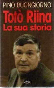 tot riina la sua storia