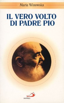 vero volto di padre pio