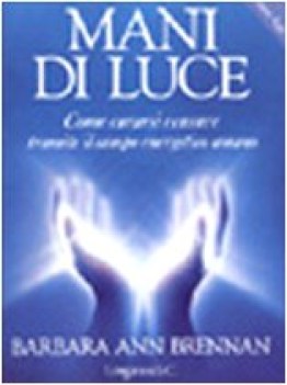 mani di luce