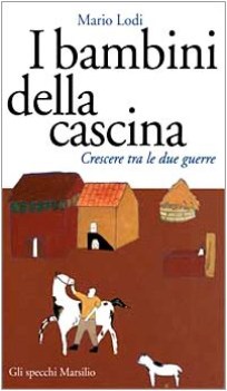 bambini della cascina FUORI CATALOGO