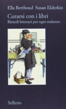 curarsi con i libri rimedi letterari per ogni malanno