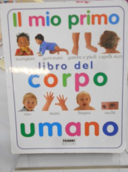 mio primo libro del corpo umano