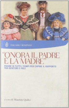 onora il padre e la madre