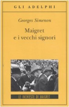 maigret e i vecchi signori