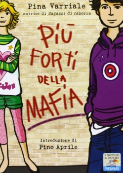 piu forti della mafia