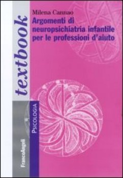 argomenti di neuropsichiatria infantile per le professioni d\'aiuto