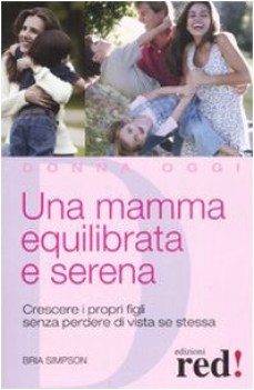 mamma equilibrata e serena