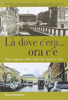 la dove c\'era...ora c\'