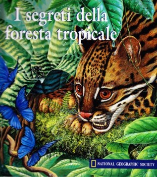 segreti della foresta tropicale