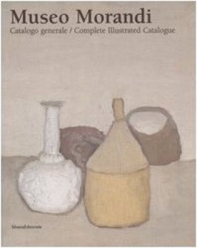 museo morandi catalogo generale 3 ediz.