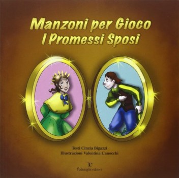 manzoni per gioco i promessi sposi