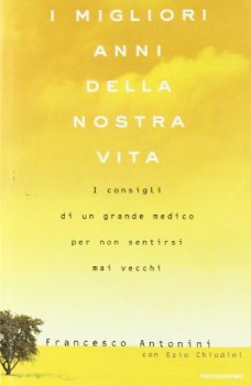 migliori anni della nostra vita