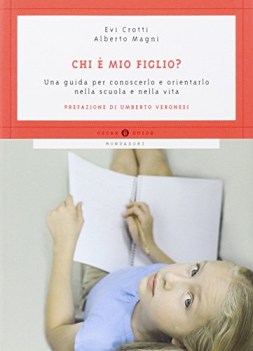 chi  mio figlio una guida per conoscerlo