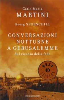 Conversazioni notturne a Gerusalemme