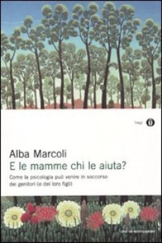 e le mamme chi le aiuta?