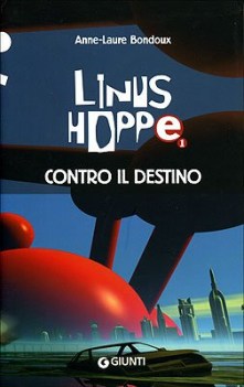 linus hoppe contro il destino