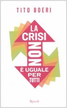 crisi non e uguale per tutti