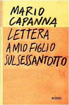 lettera a mio figlio sul sessantotto