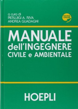 Manuale dell\'ingegnere civile e ambientale