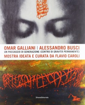 omar galliani allessandro busci un passaggio di generazione