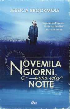 novemila giorni e una sola notte