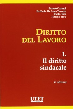 diritto del lavoro 1. diritto sindacale