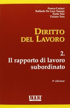 diritto del lavoro 2. rapporto di lavoro subordinato